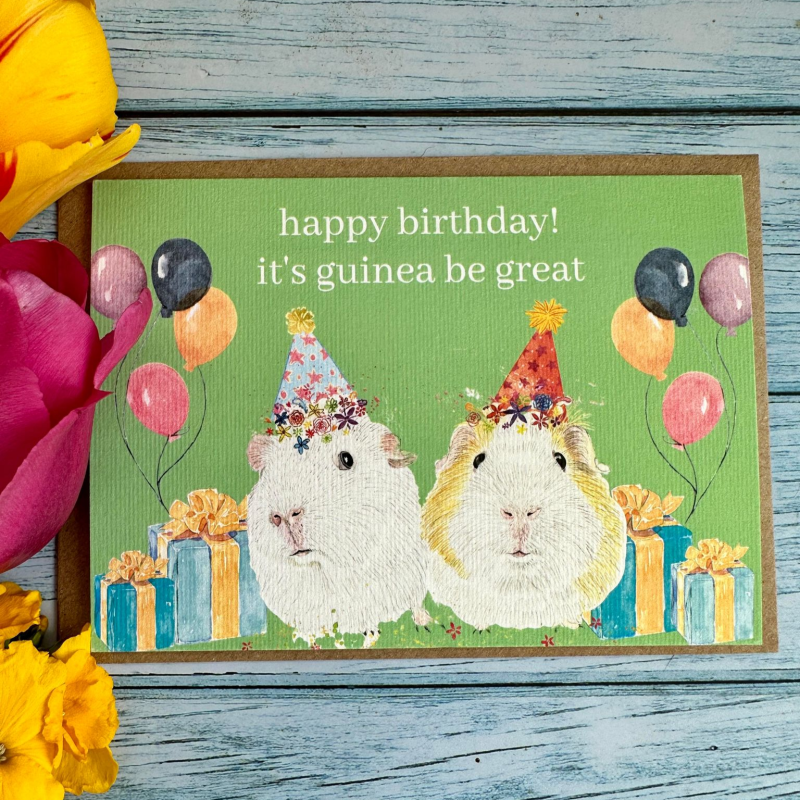 It's Guinea Be Great Birthday Card